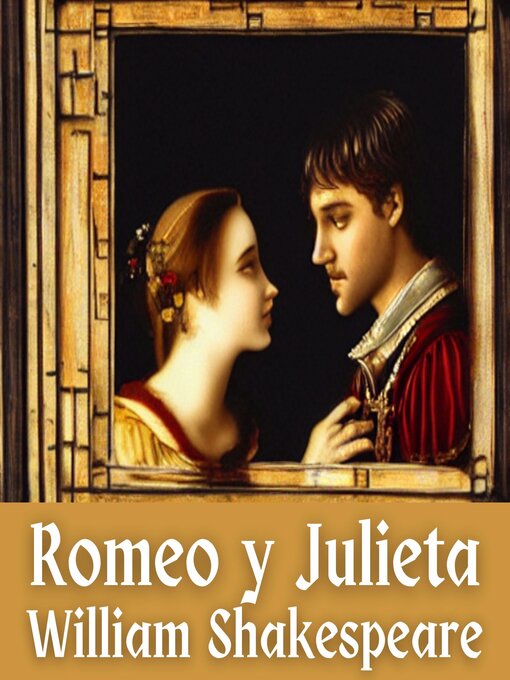Title details for Romeo y Julieta by William Shakespeare - Available
